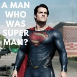The Shield of Superman, Icon Evolution Infographic - A Man Who Was Superman?