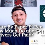 Uber Drivers Calculate By Paper & Pen 01 How Much Do uber Drivers Earning?
